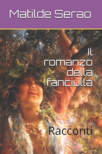 Il romanzo della fanciulla: Racconti book