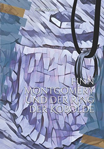 Finn Montgomery und der Ring der Kobolde Fairy Tales & Legends