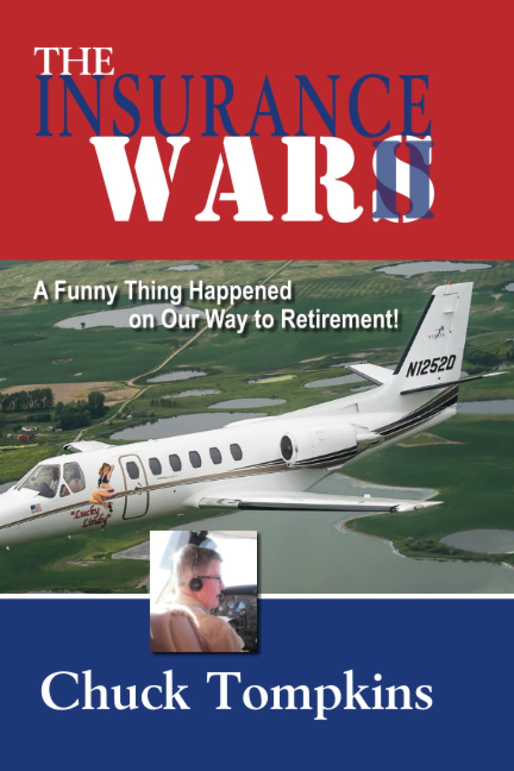 The Insurance Wars II: A Funny Thing Happened on Our Way to Retirement Politics & Society