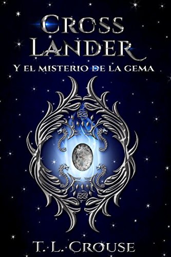 Cross Lander: y el misterio de la gema Books