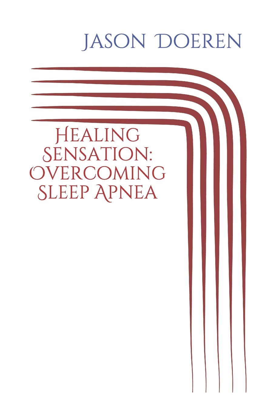 Healing Sensation: Overcoming Sleep Apnea Medicine