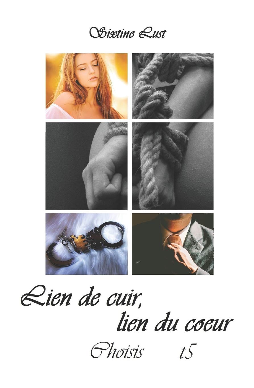 Lien de cuir, lien du cœur: Choisis book