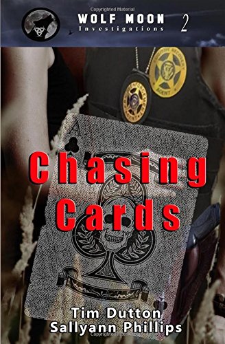 Chasing Cards (Wolf Moon Investigations, Band 2) Cosy Mystery & Humour