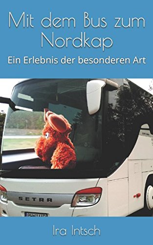 Mit dem Bus zum Nordkap: Ein Erlebnis der besonderen Art Humour & Satire