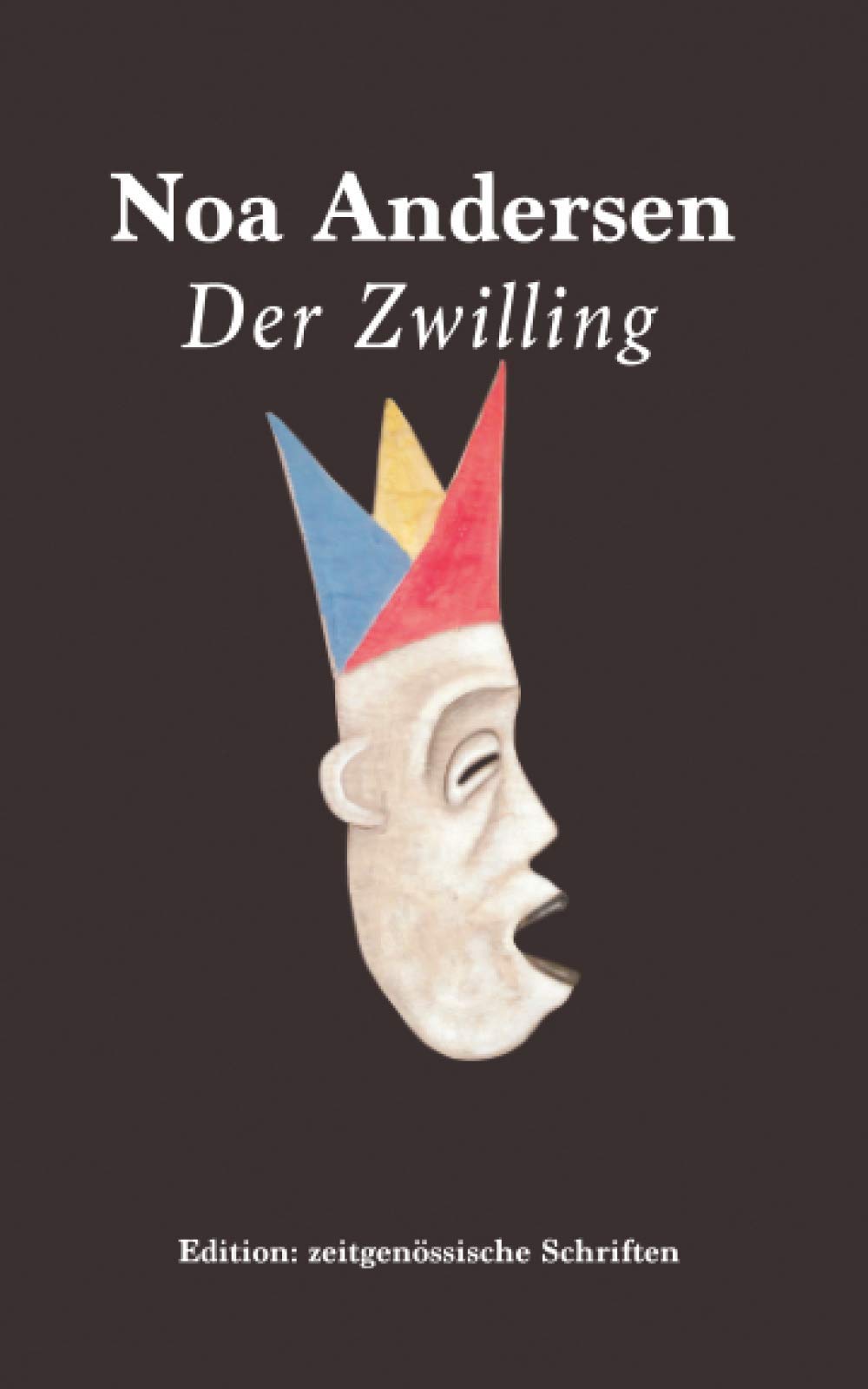 Der Zwilling: Edition: zeitgenössische Schriften Contemporary literature