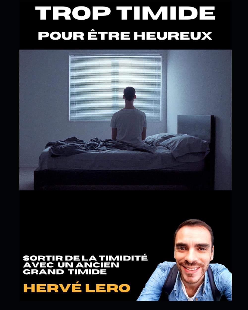 Trop timide pour être heureux: le guide pour vaincre la timidité book