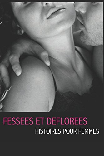 Fessées et déflorées, histoires pour femmes book