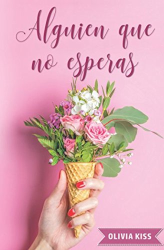 Alguien que no esperas Contemporary Romance