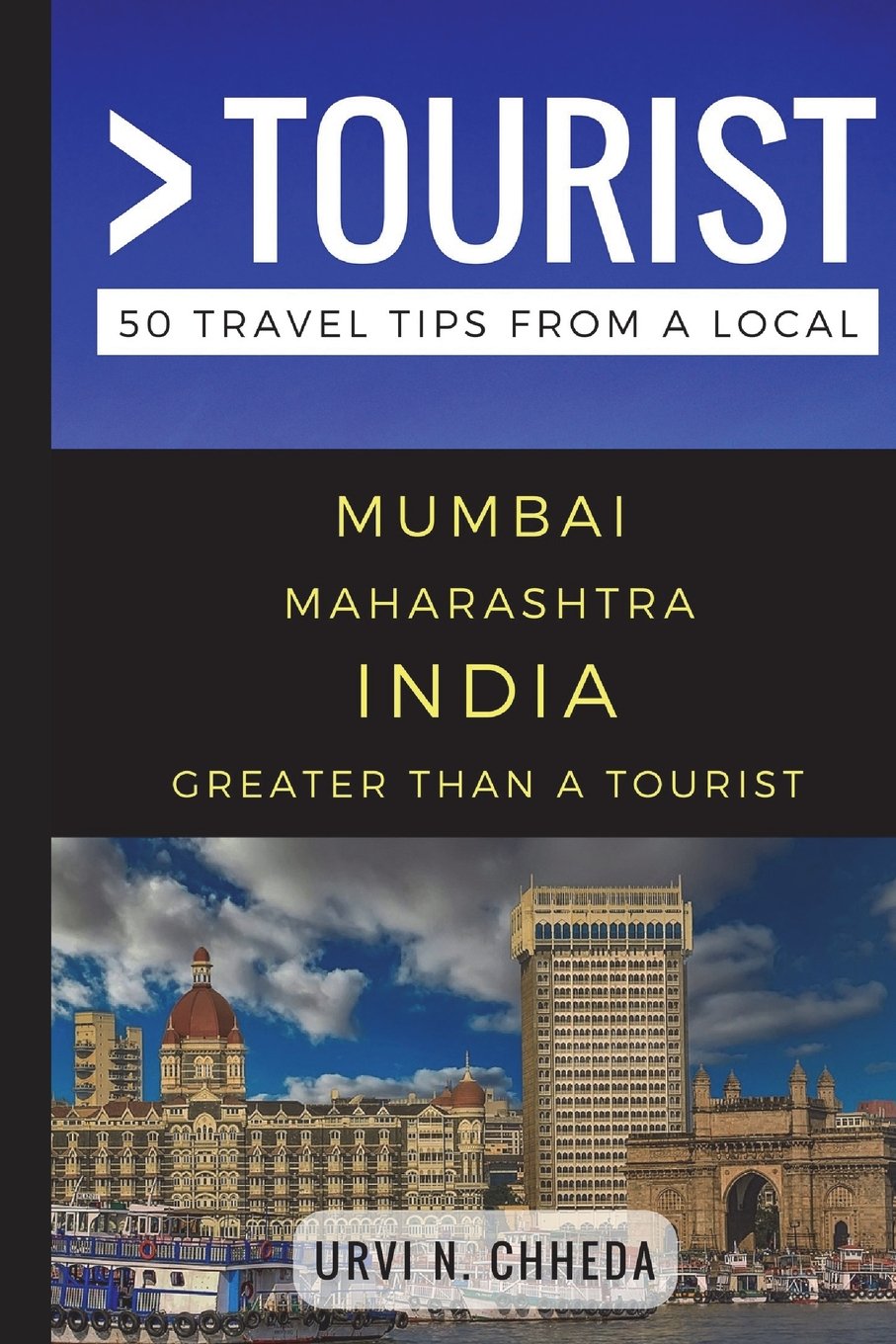 Greater Than a Tourist – Mumbai Maharashtra India: 50 Travel Tips from a Local (Greater Than a Tourist India, Band 51) Leisure, Home & Garden