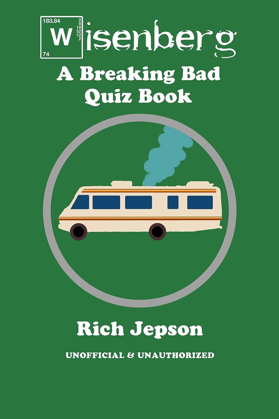 Wisenberg: A Breaking Bad Quiz Book Leisure & Fun