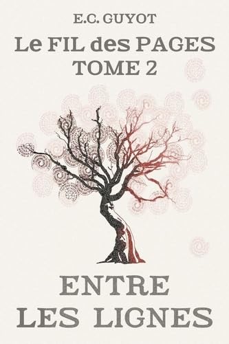 Le Fil des Pages Tome II: Entre les Lignes Action & Adventure