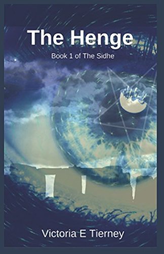 The Henge (The Sidhe, Band 1) Urban Fantasy
