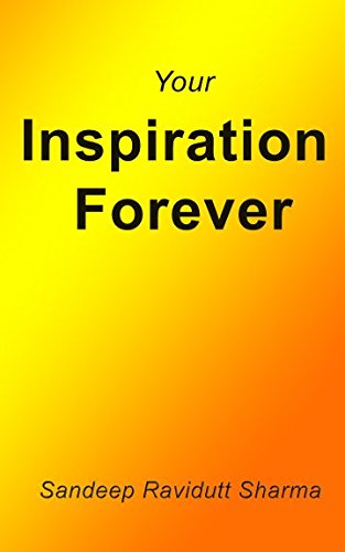 YOUR INSPIRATION FOREVER: Positive, Motivating and Inspiring Quotes Lifestyle