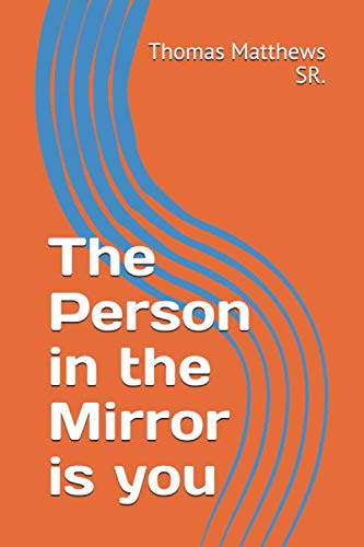 The Person in the Mirror is you Books