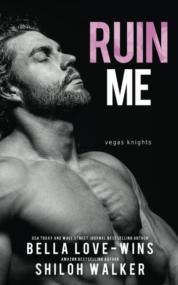 Ruin Me: Vegas Knights Romantic Thrillers