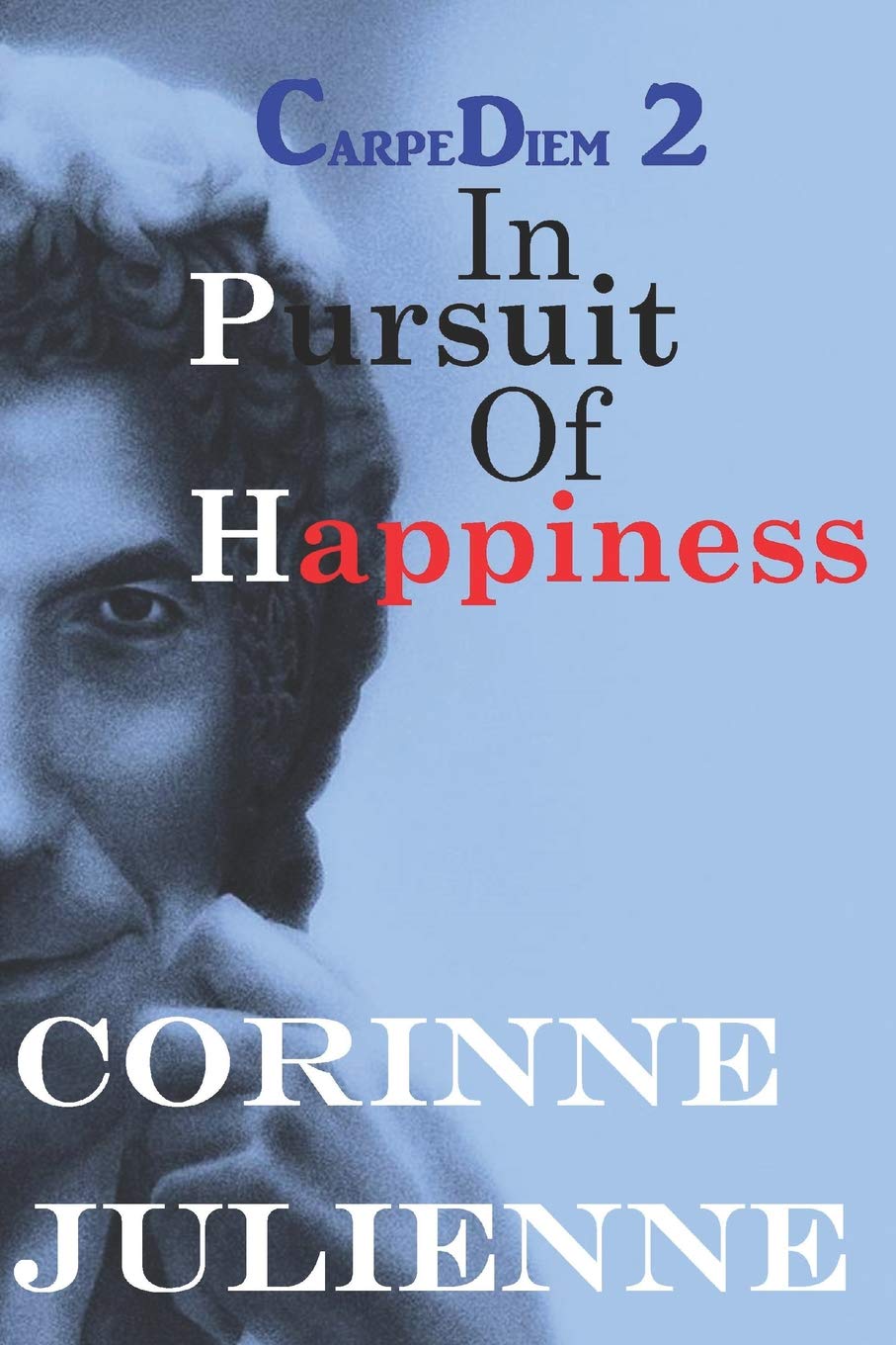 CarpeDiem 2: In Pursuit of Happiness Contemporary literature
