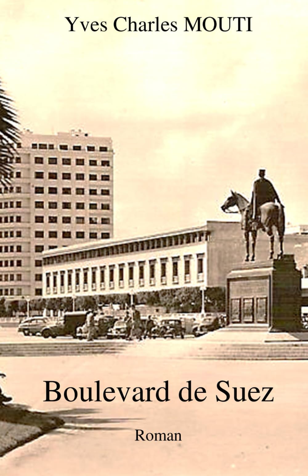 Boulevard de Suez Historical Fiction