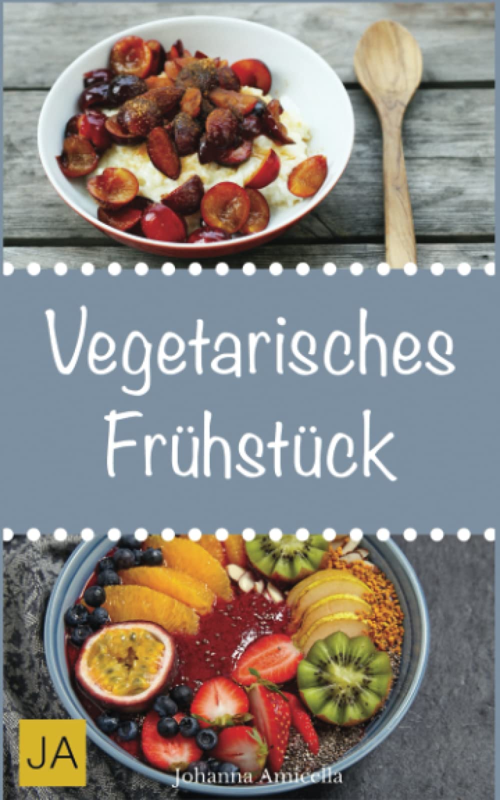 Vegetarisches Frühstück: Einfache, schnelle und leckere vegetarische Rezepte für einen gesunden Start in den Tag Health, Nutrition & Fitness