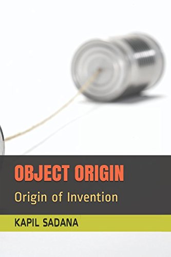 OBJECT ORIGIN: Origin of Invention (Volume, Band 1) Education & Training