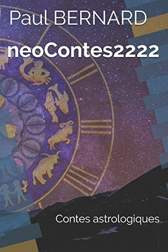 neoContes2222: Contes astrologiques Contemporary literature