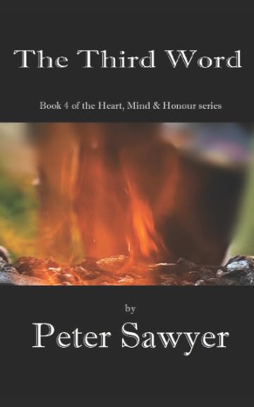 The Third Word (Heart, Mind & Honour, Band 3) Fantasy & Sci-Fi