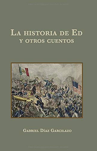 La historia de Ed y otros cuentos Historical Fiction