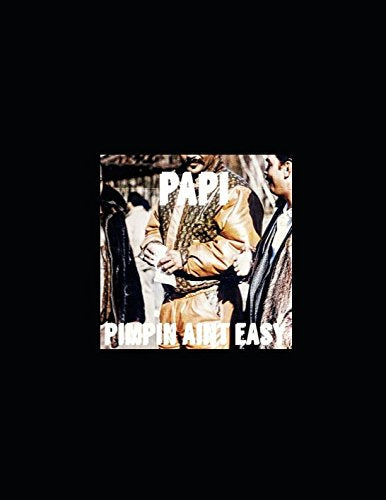 Papi: Pimpin Ain't Easy Contemporary literature Books