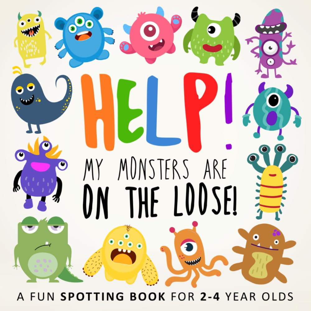 Help! My Monsters Are on the Loose!: A Fun Spotting Book for 2-4 Year Olds (Help! Books, Band 1) Tiptoi & Games
