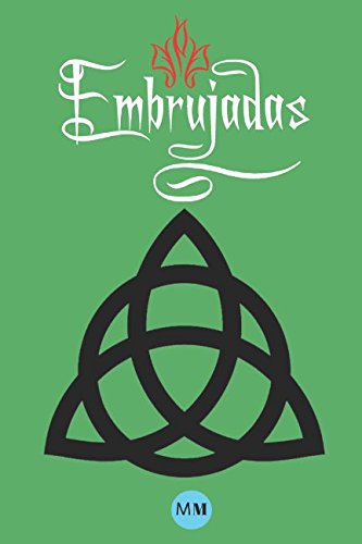 Embrujadas - El Libro de las Sombras Replica Ilustrado: Libro de las Sombras book