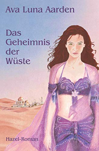 Das Geheimnis der Wüste book