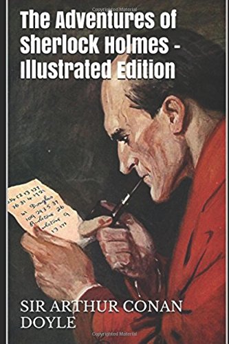 The Adventures of Sherlock Holmes - Illustrated Edition book