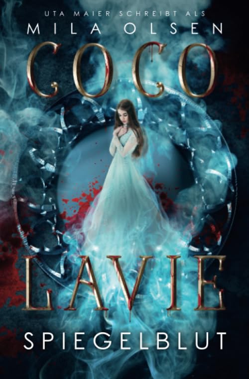 Coco Lavie - Spiegelblut (Coco und Damontez, Band 1) Dark Fantasy