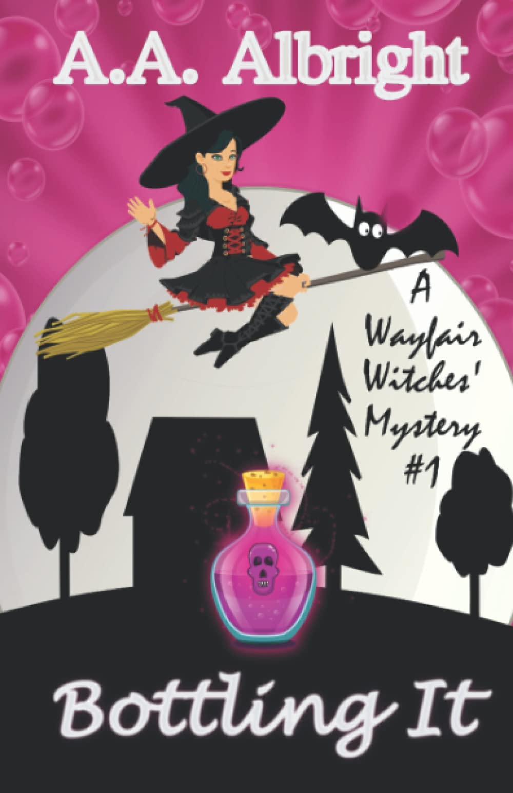 Bottling It (A Wayfair Witches' Cozy Mystery #1) Humour & Satire