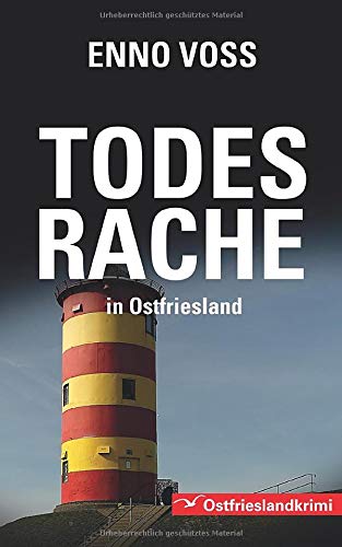 Todesrache in Ostfriesland: Ostfrieslandkrimi Detective & CSI