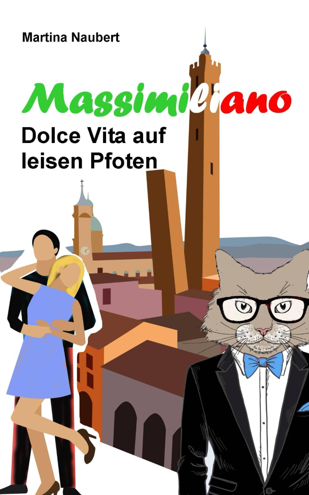 Massimiliano Dolce Vita auf leisen Pfoten: Humorvolle deutsch - italienische Liebeskomödie in Italien mit Kater, Liebe und Geist (Das Vermächtnis des Penato, Band 1) Humour & Satire