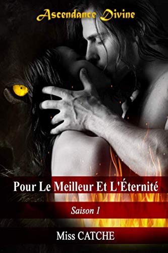 Pour Le Meilleur Et L'Eternité (Ascendance Divine) Contemporary literature