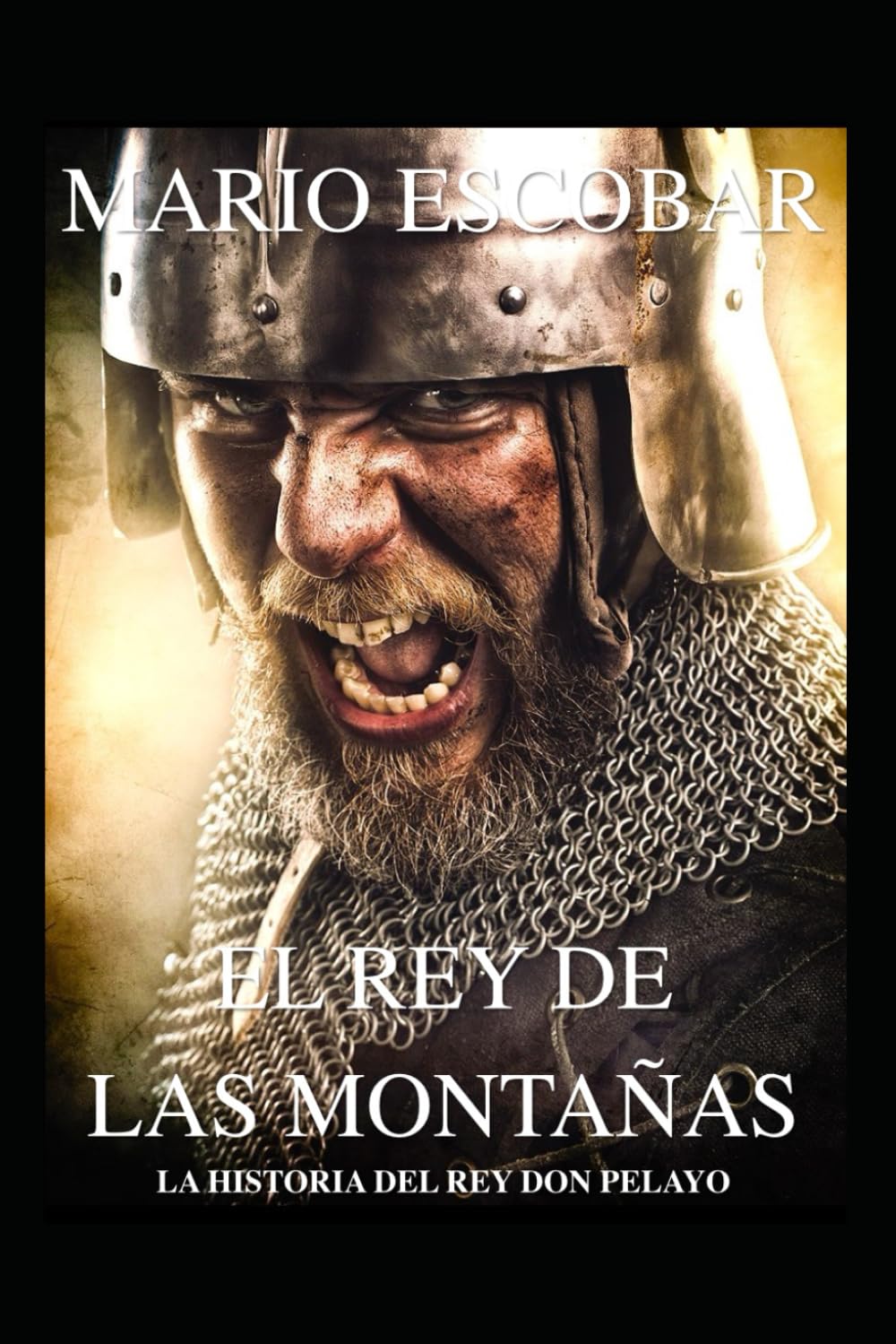 El rey de las montañas: La historia de Don Pelayo (Grandes Personajes de la Historia de España) Historical Fiction