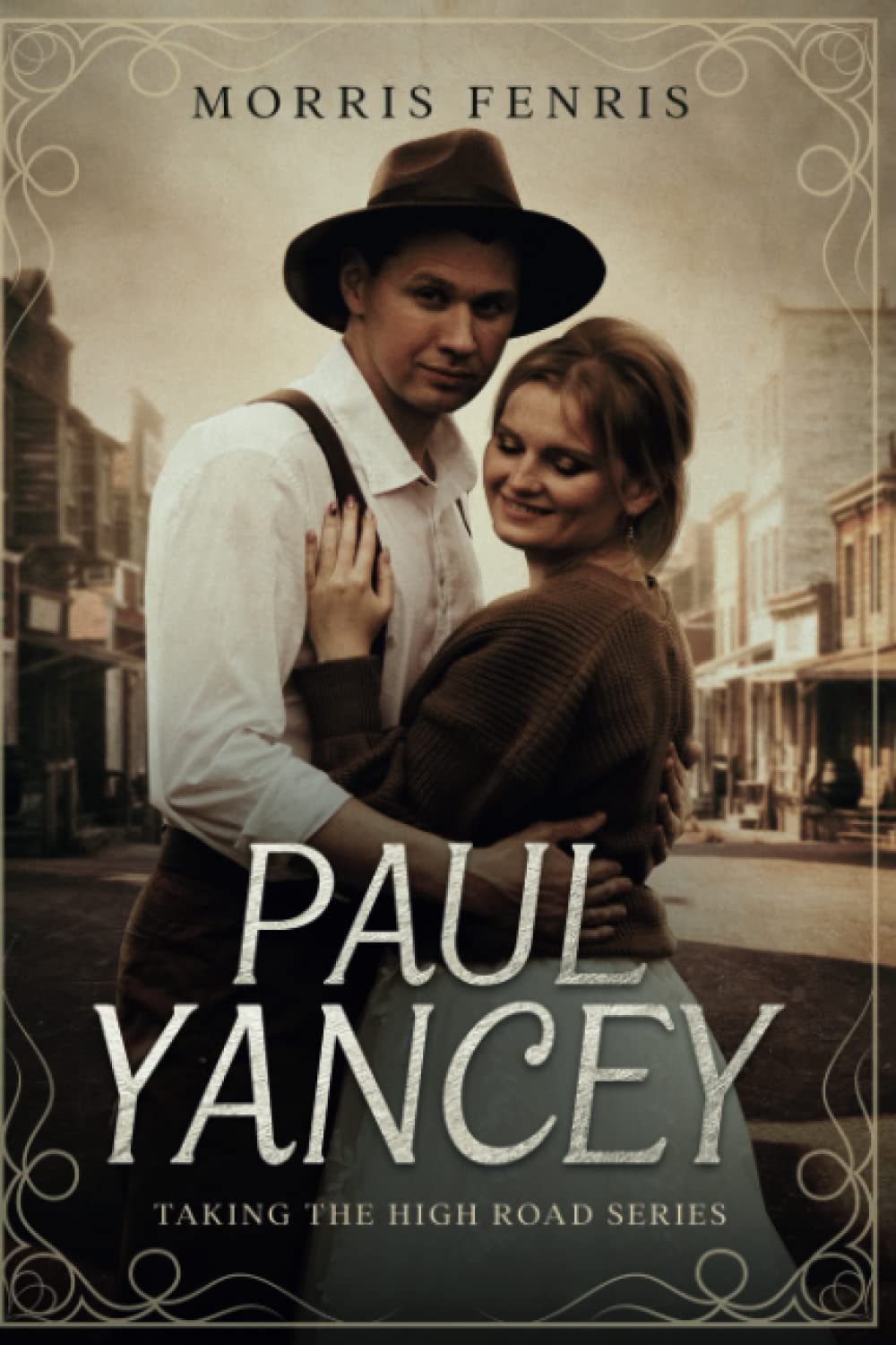 Paul Yancey (Taking the High Road Series, Band 8) Contemporary literature
