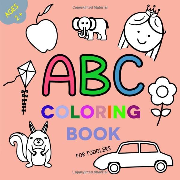 ABC Coloring Book For Toddlers: Learn The Alphabet Book Of Coloring (Ages 2+, Band 2) Study Guides