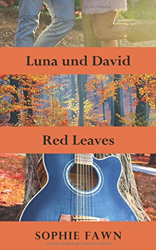 Luna und David: Red Leaves (Rhythm and Love, Band 1) Contemporary Romance
