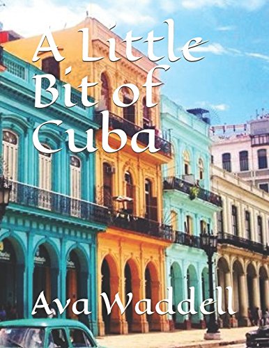 A Little Bit of Cuba Cooking & Enjoying