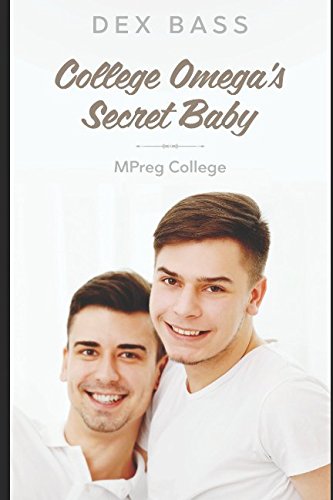 College Omega's Secret Baby (MPreg College, Band 1) LGBTQ+