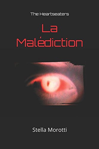 La Malédiction: The Heartseaters book