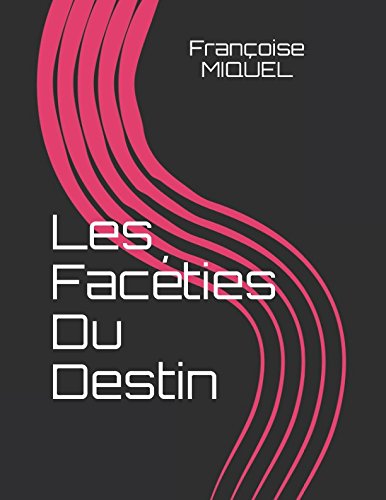 Les Facéties du Destin book