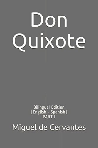 Don Quixote: Bilingual Edition (English - Spanish) PART I Foreign Languages ​​& Dictionaries