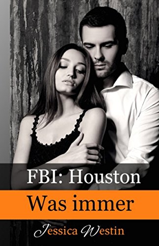 Was immer (FBI: Houston, Band 5) Detective & CSI