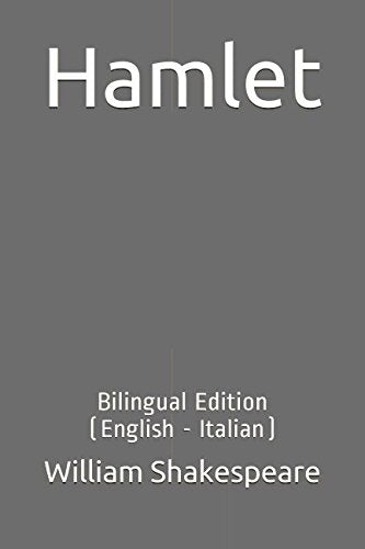 Hamlet: Bilingual Edition (English - Italian) Foreign Languages ​​& Dictionaries