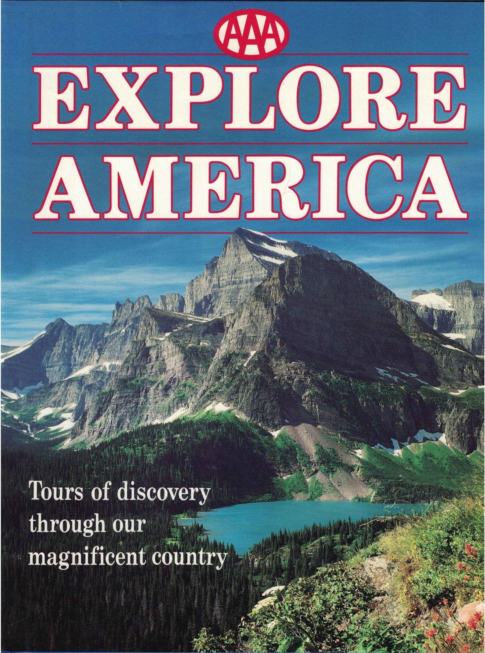 AAA Explore America: Tours of Discovery Through Our Magnificent Country Travel Guides