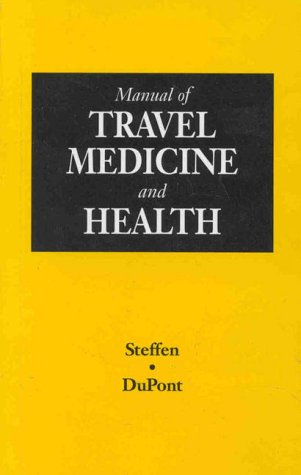 Manual of Travel Health and Medicine Medicine