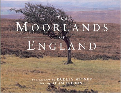 The Moorlands of England (Travel writing) Travel
